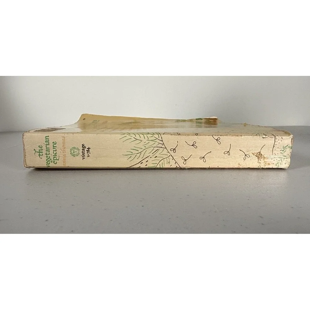 The Vegetarian Epicure Anna Thomas Paperback 1972 Vintage Books Edition